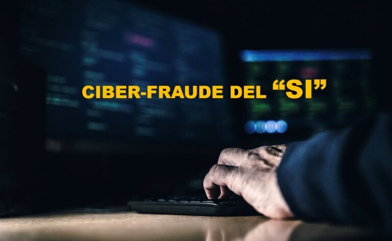 CONOCE EL NUEVO CIBERFRAUDE DEL “SI”