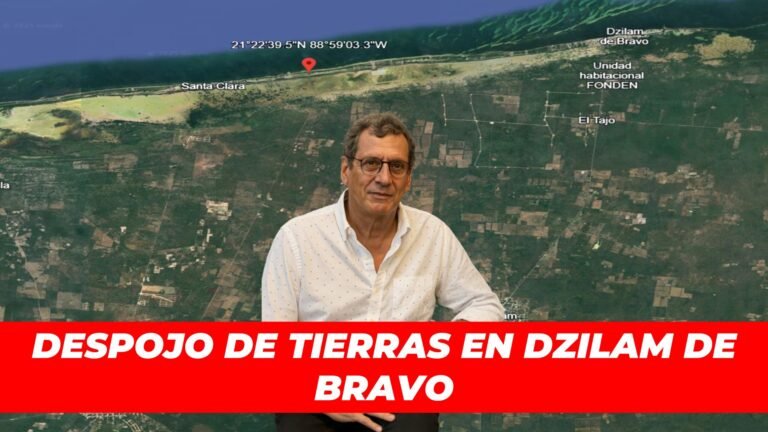 Propietarios denuncian despojo de tierras en Dzilam de Bravo por maniobra de empresario Ernesto Cuencame Maurer Chemaly